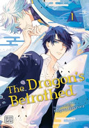 The Dragon s Betrothed  Vol  1
