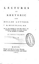 Lectures on Rhetoric and Belles Lettres. Vol. 1 [-3] By Hugh Blair..