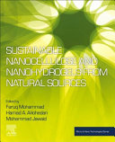 Sustainable Nanocellulose and Nanohydrogels from Natural Sources