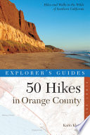 Explorer's Guide 50 Hikes in Orange County