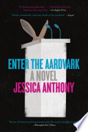 Enter the Aardvark PDF Book By Jessica Anthony