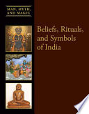 Beliefs  Rituals  and Symbols of India