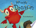 Me and My Dragon PDF Book By David Biedrzycki