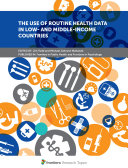 The Use of Routine Health Data in Low- and Middle-Income Countries