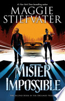 Mister Impossible (The Dreamer Trilogy #2) PDF Book By Maggie Stiefvater