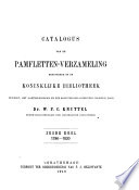 Catalogus Van De Pamflett N Verzameling Berustende In De Koninklijke Bibliotheek Deel 1796 1830