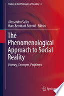 The Phenomenological Approach to Social Reality Book