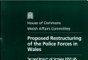 Proposed Restructuring of the Police Forces in Wales