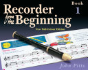 Recorder from the Beginning: Pupil's Book 1