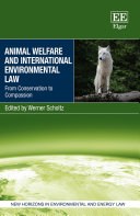 Animal Welfare and International Environmental Law