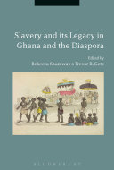 Slavery and its Legacy in Ghana and the Diaspora [Pdf/ePub] eBook