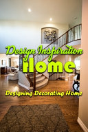 Design Inspiration Home