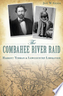The Combahee River Raid