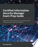Certified Information Security Manager Exam Prep Guide Book