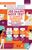 Oswaal JEE Main Mock Test 15 Sample Question Papers  Physics  Chemistry  Mathematics   For 2023 Exam 