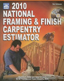 2010 National Framing and Finish Carpentry Estimator