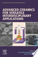 Advanced Ceramics for Versatile Interdisciplinary Applications Book