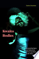 Kwaito Bodies