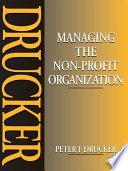 Managing the Non Profit Organization Book
