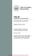 2018 CFR Annual Print Title 40 Protection of Environment   Part 52   52 01 to 52 1018 