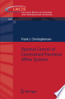 Optimal Control of Constrained Piecewise Affine Systems