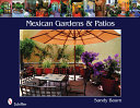 Mexican Gardens   Patios Book