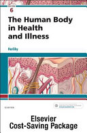 The Human Body in Health   Illness   Text and Study Guide Package