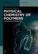 Physical Chemistry of Polymers