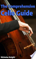 The Comprehensive Cello Guide