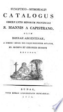 Synoptico-memorialis catalogus Observantis Minorum provinciae S. Joannis a Capistrano, olim Bosnae Argentinae