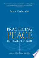 Practicing Peace in Times of War Book