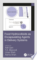 Food Hydrocolloids as Encapsulating Agents in Delivery Systems
