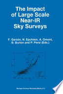 The Impact of Large Scale Near IR Sky Surveys Book