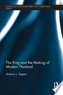 The King and the Making of Modern Thailand