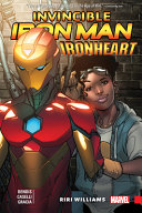 Invincible Iron Man  Ironheart Vol  1