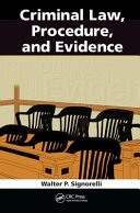 Criminal Law  Procedure  and Evidence