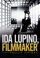 Ida lupino, filmmaker /