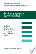 Eco regional approaches for sustainable land use and food production