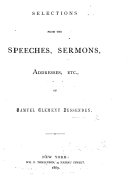 Selections from the Speeches, Sermons ... of S. C. F.