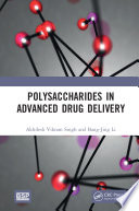 Polysaccharides in advanced drug delivery /