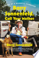 Barry Sonnenfeld  Call Your Mother