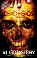 Dead Heads (The Cartel Publications Presents)