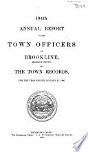 Annual Report of the Town Officers ... and the Town Records