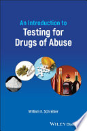 An Introduction to Testing for Drugs of Abuse Book