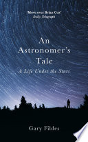 An Astronomer's Tale PDF Book By Gary Fildes