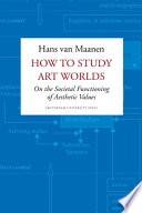 How to Study Art Worlds