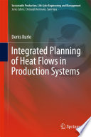 Integrated Planning of Heat Flows in Production Systems
