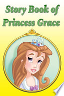 Story Book of Princess Grace PDF Book By Fred Hale 