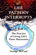 Life Pattern Interrupts