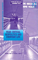 Fear  Critical Geopolitics and Everyday Life